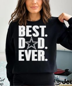 Men’s Dallas Cowboys Best Dad Ever shirt