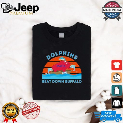 Miami Dolphins Beat Down Buffalo 2024 Shirt