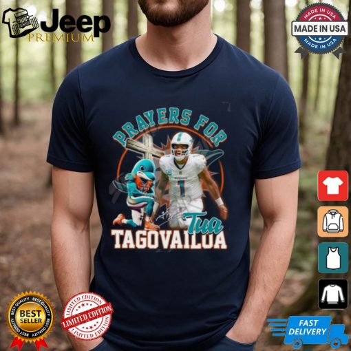 Miami Dolphins Prayers For Tua Tagovailoa T Shirt