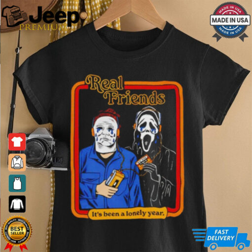 Michael Myers vs Ghostface real friends it’s been a lonely year Halloween shirt