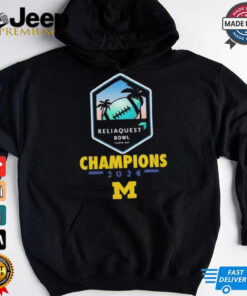 Michigan Football 2024 Reliaquest Bowl Champions shirt