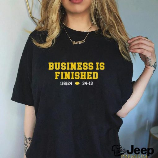 Michigan Wolverines 2024 Business Is Finished 34  13 Shirt