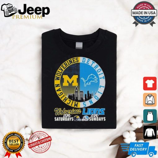 Michigan Wolverines On Saturdays X Detroit Lions On Sundays 2024 Shirt