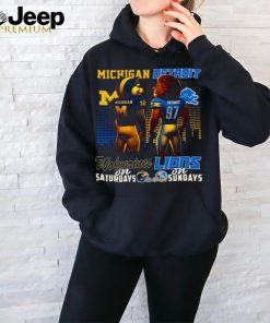 Michigan Wolverines on Saturdays Detroit Lions on Sundays mascot shirt