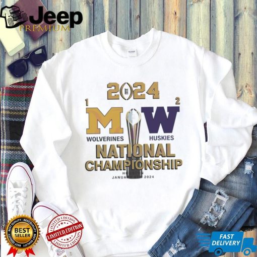 Michigan Wolverines vs Washington Huskies National Championship Houston 2024 shirt