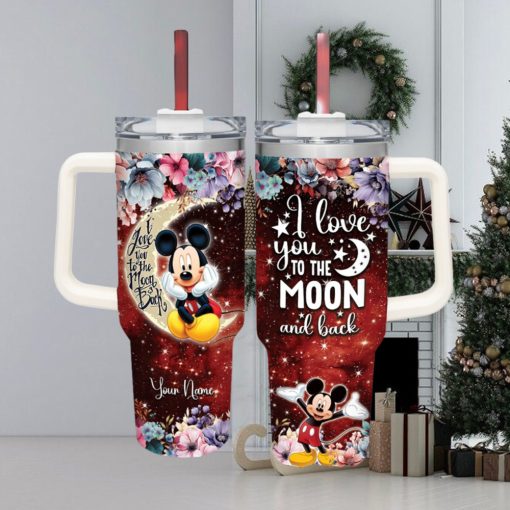 Mickey Customized 40 Oz Tumbler I Love You To The Moon and Back