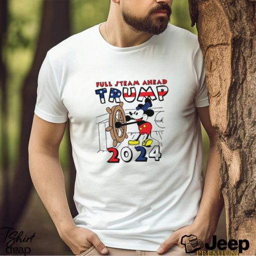 Mickey mouse full steam ahead Trump 2024 shirt