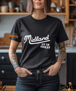 Midland Up In Texas T shirt