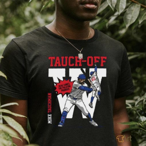 Mike Tauchman Tauch Off Here Comes The Palatine Pounder T Shirt