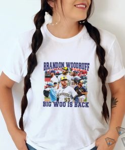 Milwaukee Brewers Brandon Woodruff big Woo is back shirt