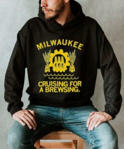 Milwaukee Cruising for a Brewsing Shirt