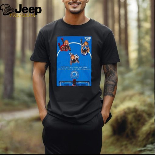 Minnesota Timberwolves There Was MJ There Was Kobe And Now There’s Anthony Edwards T Shirt