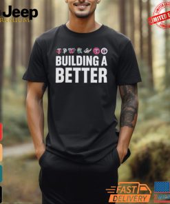 Minnesota Twins Special Edition Building A Better T Shirt