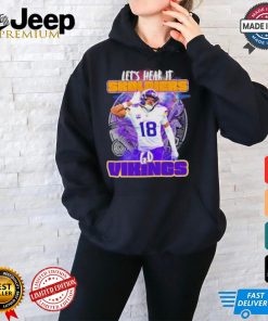 Minnesota Vikings Justin Jefferson let’s hear it Skoldiers shirt