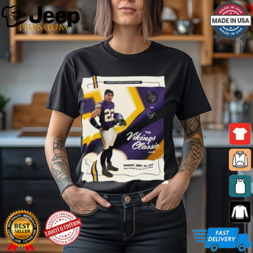 Minnesota Vikings Vs. Houston Texans The Vikings Classic Game Sunday Sep 22 2024 Poster t shirt