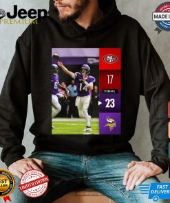 Minnesota Vikings Win 23 17 San Francisco 49ers 2024 NFL Week 2 Final Score Shirt