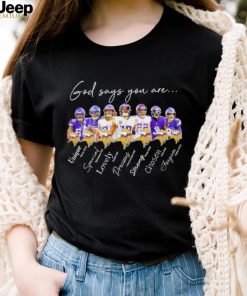 Minnesota Vikings god says you are unique special lovely precious strong chosen forgiven shirt