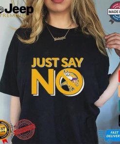 Minnesota Vikings just say no shirt