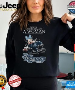 Minnie Mouse x Old Dominion Monarchs Never Underestimate A Woman Who Understands Football And Loves Shirt