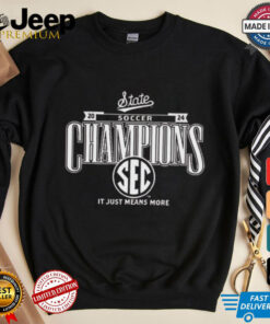 Mississippi State Bulldogs 2024 SEC Soccer Regular Season Champions It Just Means More Locker Room t shirt