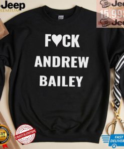 Missouri Fuck Andrew Bailey Shirt