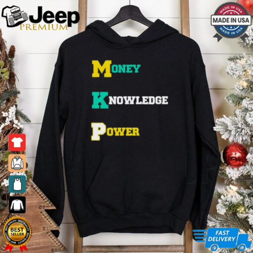 Money Knowledge Power Shirt