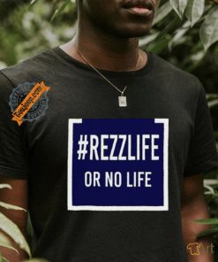 Money Talks #Rezzlife Or No Life Shirt