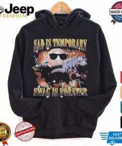 Moo Deng Sad Is Temporary Swag is Forever vintage shirt