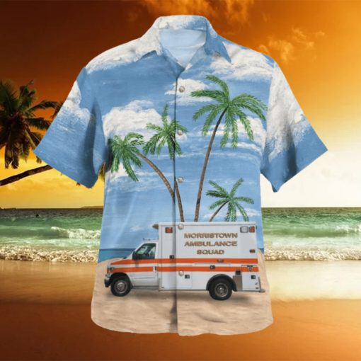 Morristown New Jersey Morristown Ambulance Squad Hawaiian Shirt