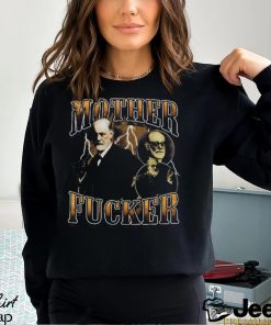 Mother Fucker Freud Shirt