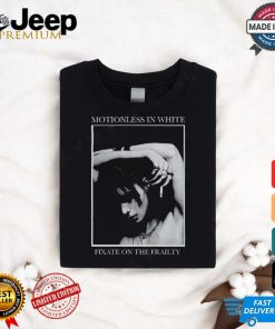 Motionless In White Fixate On The Frailty Shirt