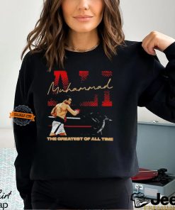 Muhammad Ali Name Greatest of All Time shirt