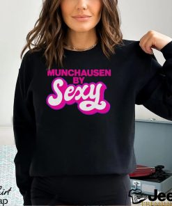 Munchausen By Sexy Shirt