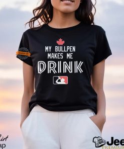 My Bullpen Makes Me Drink Shirt