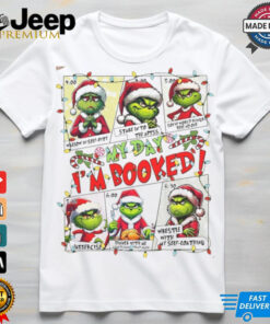 My Day I_m Booked shirt