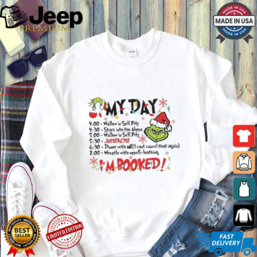 My Day I’m Booked Shirt