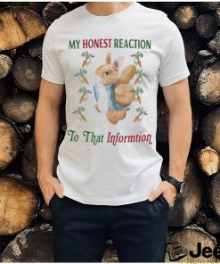 My Honest Reaction To That Informtion Shirt