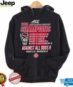 NC State Wolfpack ACC 2024 Men’s Basketball Tournament Champions against all odds shirt