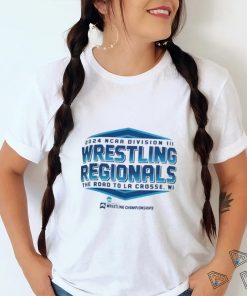 NCAA Division III Wrestling Regionals 2024 The Road To La Crosse T shirt