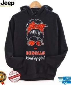 NFL Cincinnati Bengals Kind Of Girl shirt