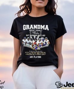 NFL Grandma Doesn’t Usually Yell But When She Does Her Baltimore Ravens Are Playing Football Team signature shirt