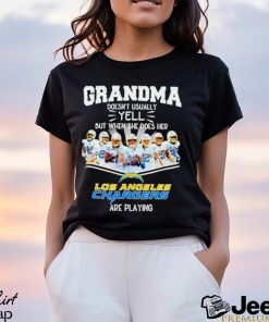 NFL Grandma Doesn’t Usually Yell But When She Does Her Los Angeles Chargers Are Playing Football Team signature shirt