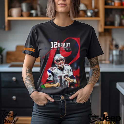 NFL New England Patriots Officially Retired The No 12 Tom Brady Jersey Retirement Vintage T Shirt