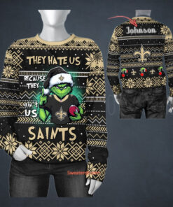 NFL New Orleans Saints They Hate Us Because They Ain’t US Sweater