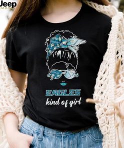 NFL Philadelphia Eagles Kind Of Girl shirt