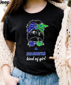 NFL Seattle Seahawks Kind Of Girl shirt