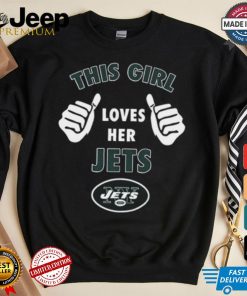 NFL This GIRL Loves HER New York Jets T Shirt