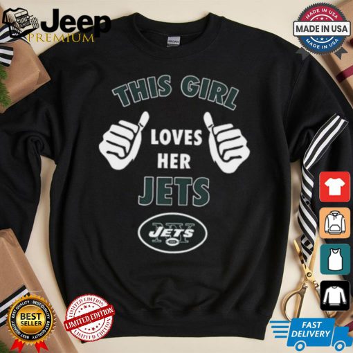 NFL This GIRL Loves HER New York Jets T Shirt