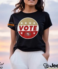 NFL VOTE San Francisco 49ers Shirt