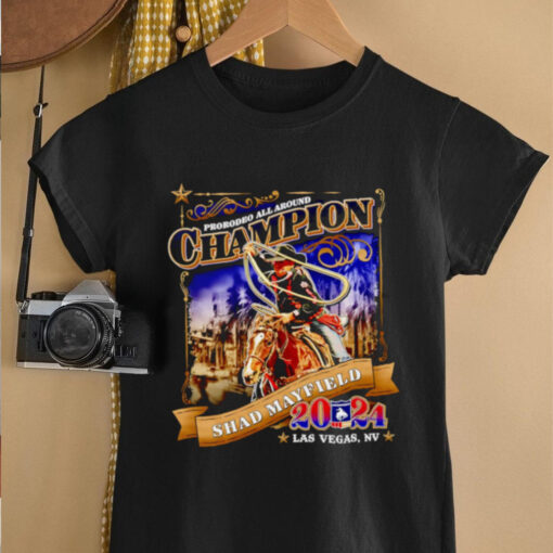 NFR 2024 Shad Mayfield All Around Champion shirt